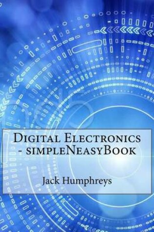 Cover of Digital Electronics - Simpleneasybook