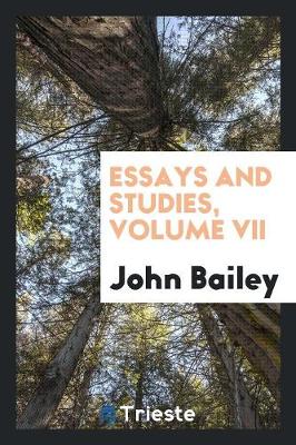 Book cover for Essays and Studies, Volume VII