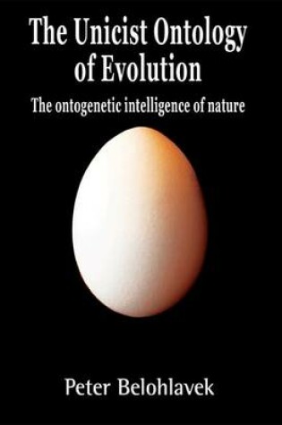 Cover of The Unicist Ontology of Evolution