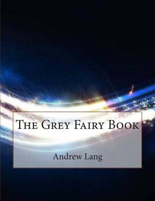 Cover of The Grey Fairy Book