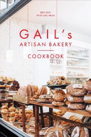 Cover of Gail's Artisan Bakery Cookbook