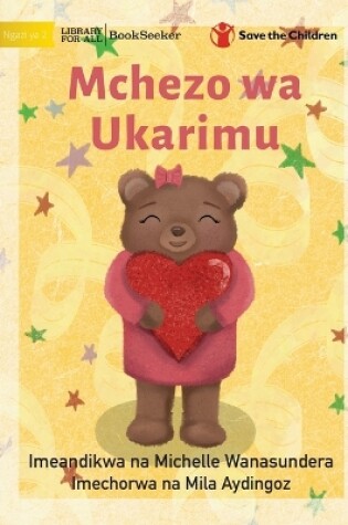 Cover of The Kindness Game - Mchezo wa Ukarimu