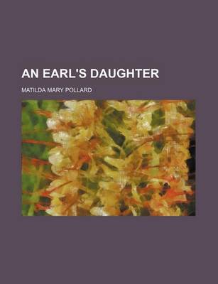 Book cover for An Earl's Daughter