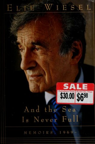 Cover of And the Sea is Never Full: Memoirs 1969