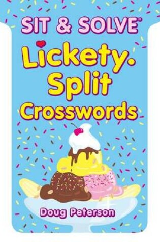 Cover of Sit & Solve® Lickety-Split Crosswords