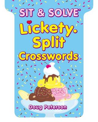 Book cover for Sit & Solve® Lickety-Split Crosswords