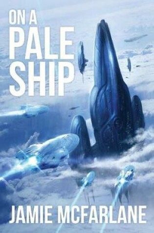 Cover of On a Pale Ship