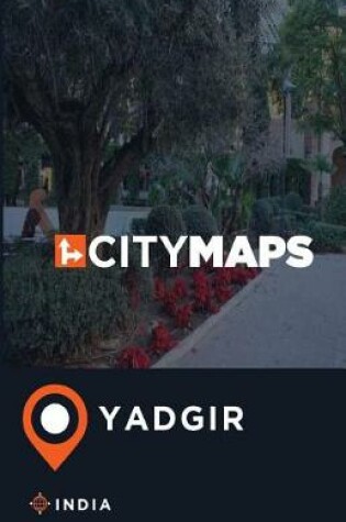 Cover of City Maps Yadgir India