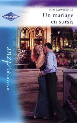 Book cover for Un Mariage En Sursis (Harlequin Azur)