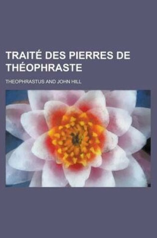 Cover of Traite Des Pierres de Theophraste