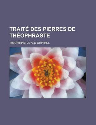 Book cover for Traite Des Pierres de Theophraste