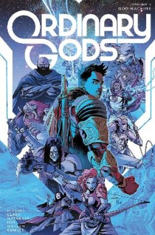Cover of Ordinary Gods, Volume 2: God Machine
