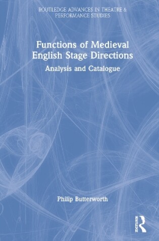 Cover of Functions of Medieval English Stage Directions