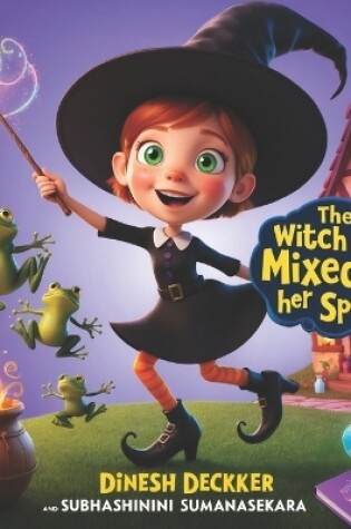 Cover of The Witch Who Mixed Up Her Spells