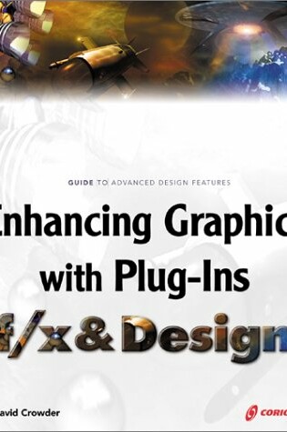 Cover of Enhancing Graphics with Plug-ins f/x and Design
