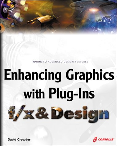 Book cover for Enhancing Graphics with Plug-ins f/x and Design