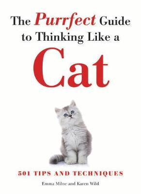 Book cover for The Purrfect Guide to Thinking Like a Cat