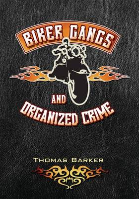 Book cover for Biker Gangs and Organized Crime