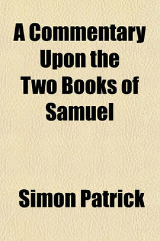 Cover of A Commentary Upon the Two Books of Samuel