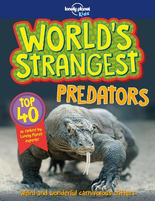Book cover for Lonely Planet World's Strangest Predators