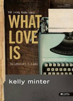 Book cover for What Love Is - Leader Kit