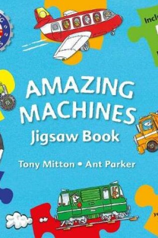 Cover of Amazing Machines Jigsaw Book
