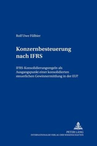 Cover of Konzernbesteuerung Nach Ifrs