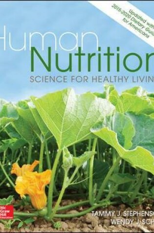 Cover of Human Nutrition: Science for Healthy Living Updated with 2015-2020 Dietary Guidelines for Americans