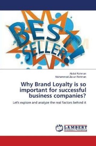 Cover of Why Brand Loyalty is so important for successful business companies?