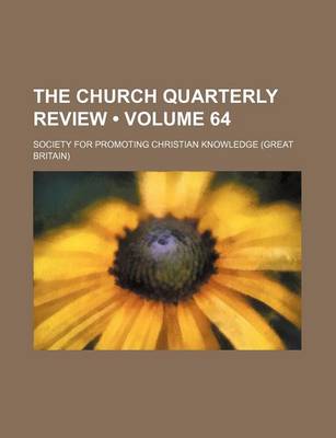 Book cover for The Church Quarterly Review (Volume 64)