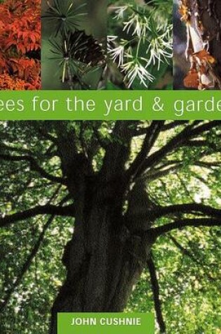 Cover of Trees for the Yard and Garden