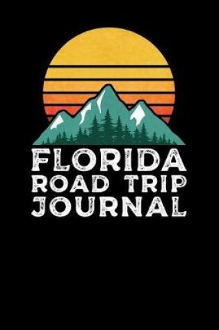 Cover of Florida Road Trip Journal