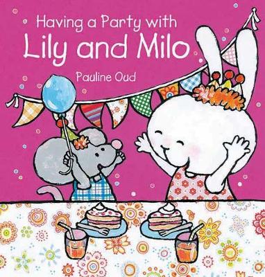 Book cover for Having a Party with Lily and Milo