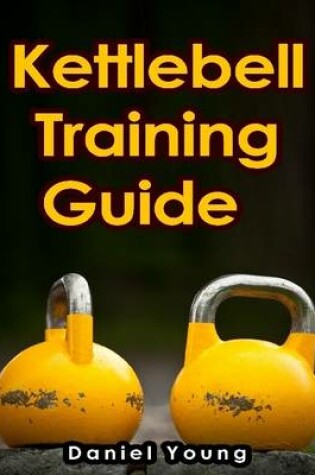 Cover of Kettlebell Training Guide