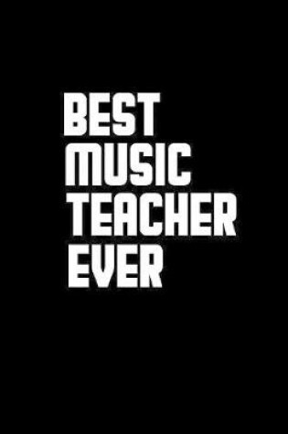 Cover of Best music teacher ever