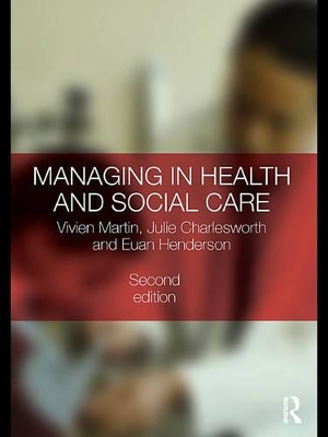 Book cover for Managing in Health and Social Care