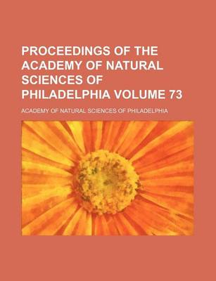 Book cover for Proceedings of the Academy of Natural Sciences of Philadelphia Volume 73