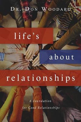 Book cover for Life's About Relationships