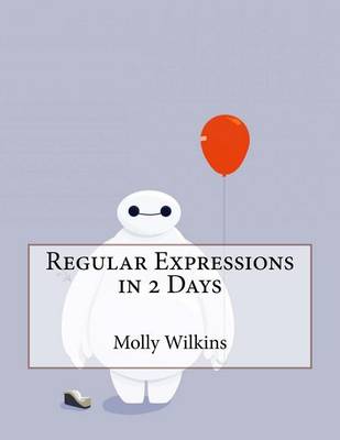 Book cover for Regular Expressions in 2 Days