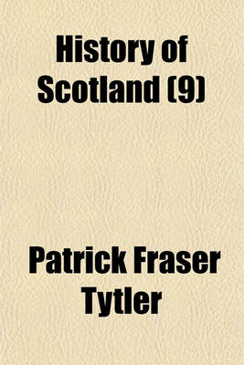 Book cover for History of Scotland (Volume 9)