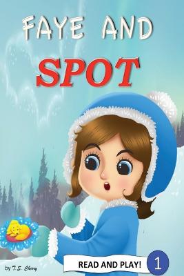 Book cover for Faye and Spot