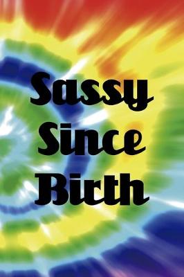 Book cover for Sassy Since Birth