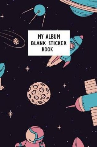 Cover of My Album Blank Sticker Book