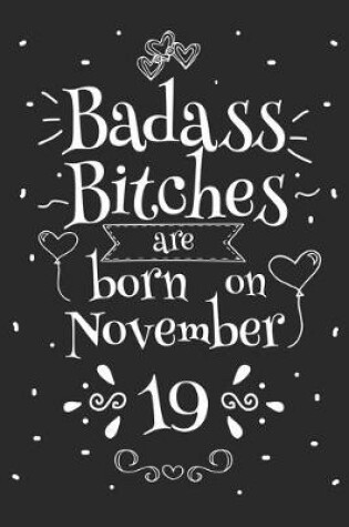 Cover of Badass Bitches Are Born On November 19