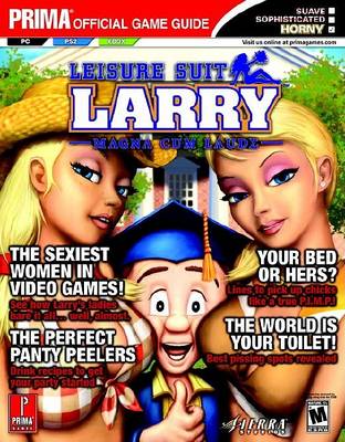 Book cover for Leisure Suit Larry: Magna Cum Laude: Official Strategy Guide