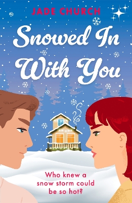 Book cover for Snowed In With You