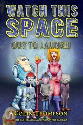 Cover of Watch This Space 1: Out to Launch