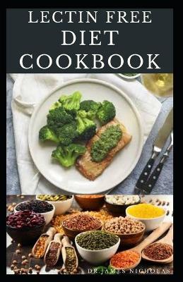 Book cover for Lectin Free Diet Cookbook