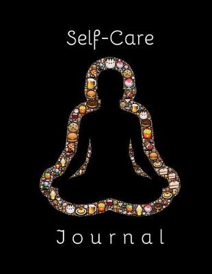 Book cover for Self Care Journal Goal Tracker Logbook - Notebook For Self-Care, Mood, Workout, Gratitude Tracking - Diary For Health & Success