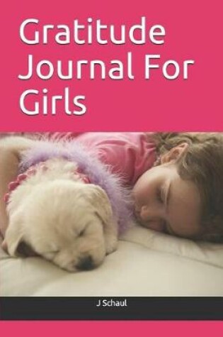 Cover of Gratitude Journal for Girls